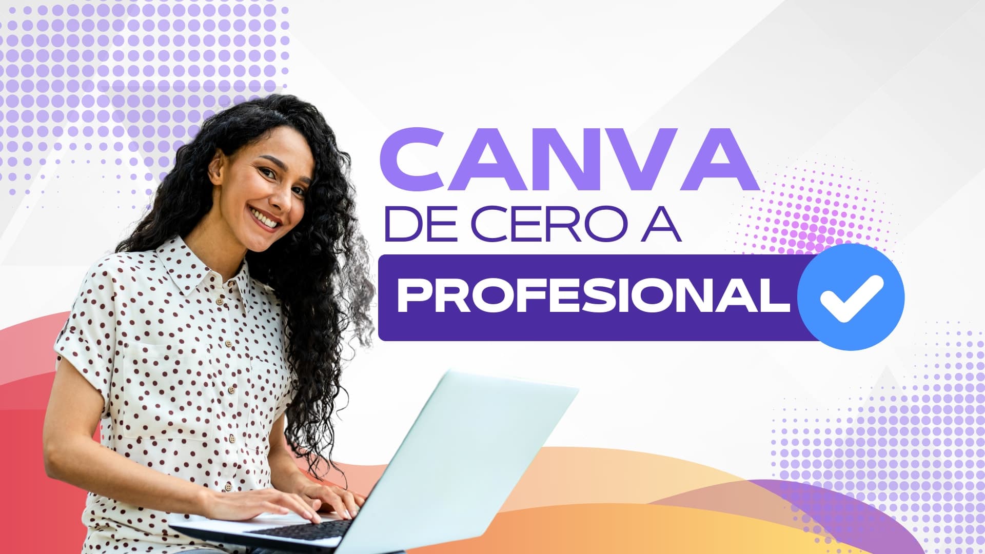 Canva de Cero a Profesional 
