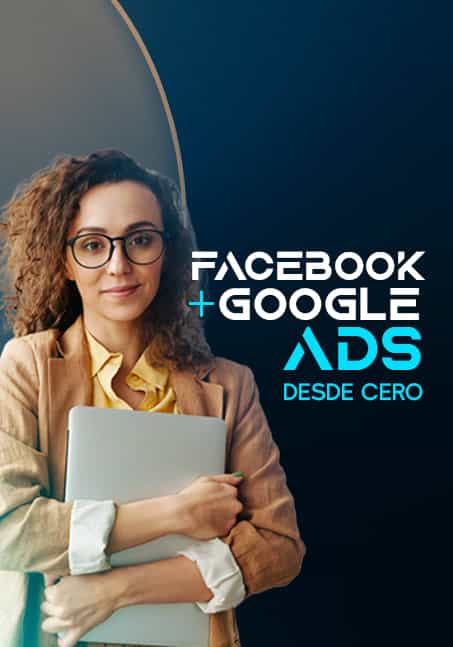 Curso de Facebook ADS y Google ADS