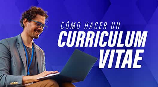 Cómo hacer un Curriculum Vitae